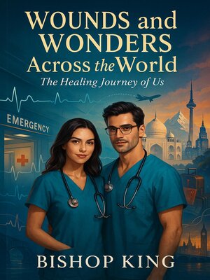 cover image of Wounds and Wonders Across the World